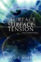 Surface Tension and Other Poems - David J Murray - cover