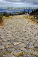 The Road Is Filled with Bumps and Potholes: Observations on the Christian Life - Charles E Smith - cover