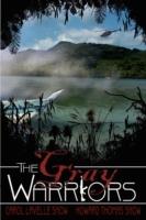 The Gray Warriors - Carol Snow,Howard Thomas Snow - cover
