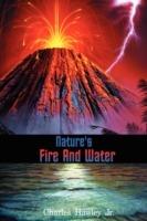 Nature's Fire and Water - Charles Hawley - cover