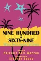 Nine Hundred & Sixty-Nine: West Hollywood Stories: A Collection of Short Fiction - cover