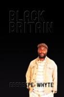 Black Britain - Eberekpe Whyte - cover