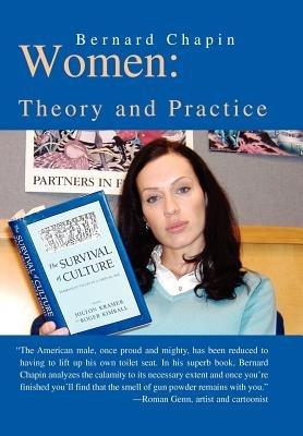 Women: Theory and Practice - Bernard Chapin - cover