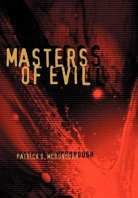 Masters of Evil - Patrick D McDonough - cover