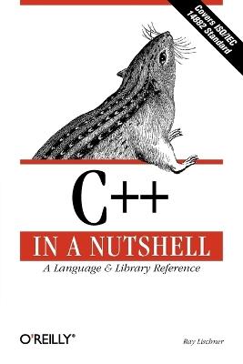 C++ in a Nutshell - Ray Lischner - cover