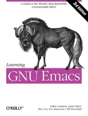 Learning GNU Emacs 3e - Debra Cameron - cover