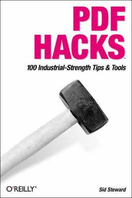 PDF Hacks - Sid Steward - cover
