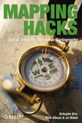 Mapping Hacks - Schuyler Erle - cover