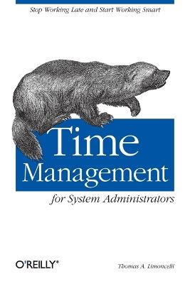 Time Management for System Administrators - Thomas A Limoncelli - cover