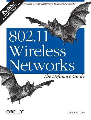 802.11 Wireless Networks - The Definitive Guide 2e - Matthew Gast - cover