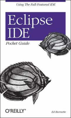 Eclipse IDE Pocket Guide - Ed Burnette - cover