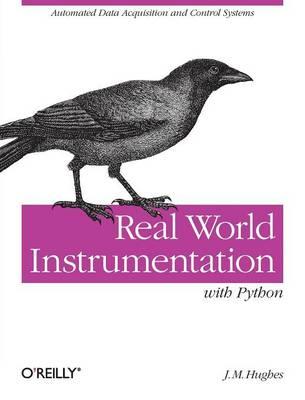 Real World Instrumentation with Python - John M Hughes - cover