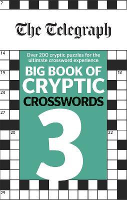 The Telegraph Big Book of Cryptic Crosswords 3 - Telegraph Media Group Ltd - cover