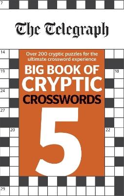 The Telegraph Big Book of Cryptic Crosswords 5 - Telegraph Media Group Ltd - cover