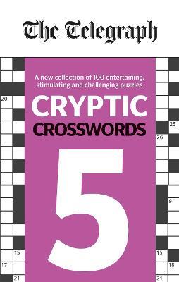The Telegraph Cryptic Crosswords 5 - Telegraph Media Group Ltd - cover