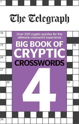 The Telegraph Big Book of Cryptic Crosswords 4 - Telegraph Media Group Ltd - cover
