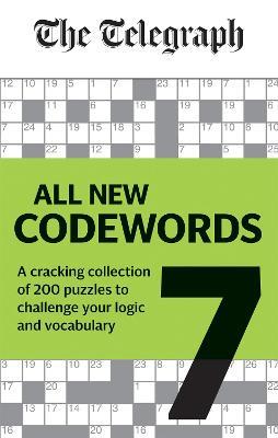 Telegraph: All New Codewords Volume 7: A cracking collection of over 200 puzzles to challenge your logic and vocabulary - Telegraph Media Group Ltd - cover