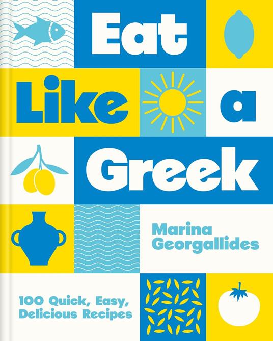 Eat Like a Greek