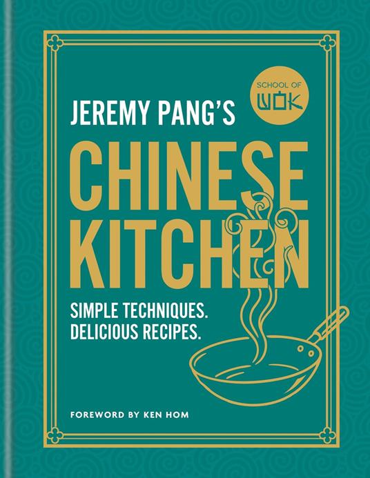 School of Wok: Jeremy Pang's Chinese Kitchen