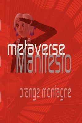 Metaverse Manifesto - Orange Montagne - cover