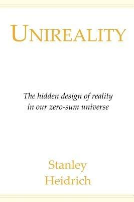 Unireality - Stanley Heidrich - cover