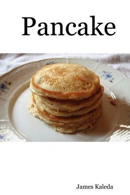 Pancake - James Kaleda - cover