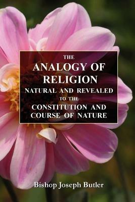 The Analogy of Religion - Joseph Butler - cover