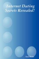 Internet Dating Secrets Revealed! - Sam Stone - cover