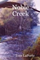 Noble Creek - Tom LaPorte - cover