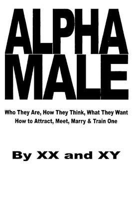 Alpha Male - XX and XY - cover