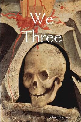 We Three - John O'Connor - cover