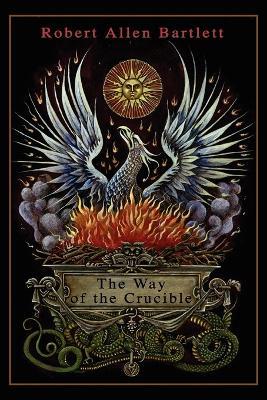 The Way of the Crucible - Robert Bartlett - cover