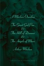 A Machen Omnibus