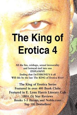The King of Erotica 4: The DeTHRONEment Deluxe Edition - Dapharoah69 - cover