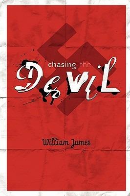 Chasing the Devil - William James - cover