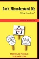 Don't Misunderstand Me - Political Talk Edition