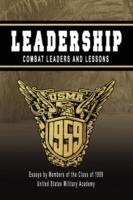 LEADERSHIP: Combat Leaders and Lessons