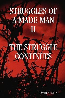 Struggles of a Made Man "The Struggle Continues" - David Austin - cover