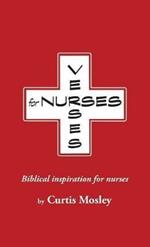 Verses for Nurses: Biblical inspiration for nurses