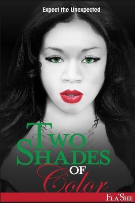 Two Shades of Color - Fla' She - cover