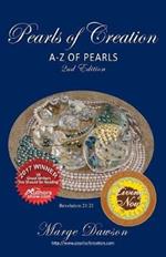 Pearls of Creation A-Z of Pearls, 2nd Edition BRONZE AWARD: non fiction