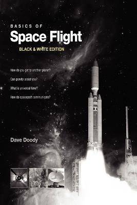 Basics of Space Flight Black & White Edition - Dave Doody - cover