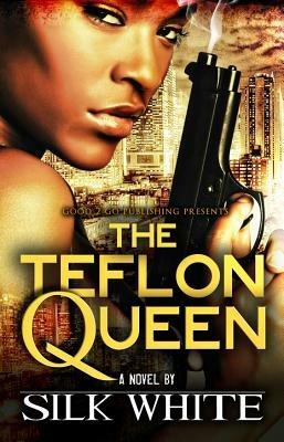 The Teflon Queen - Silk White,Silk - cover