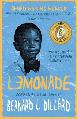 Lemonade: Inspired by Actual Events - Bernard L Dillard - cover