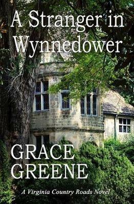 A Stranger in Wynnedower - Grace Greene - cover