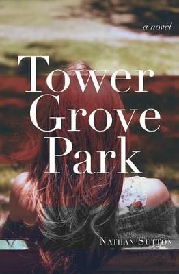 Tower Grove Park - Nathan Sutton - cover