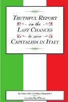 Truthful Report on the Last Chances to Save Capitalism in Italy