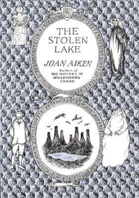 The Stolen Lake - Joan Aiken - cover