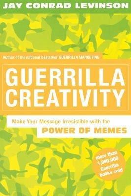 Guerrilla Creativity - Jay Conrad Levinson - cover