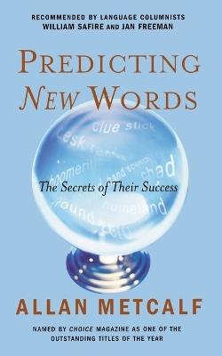 Predicting New Words - Allan Metcalf - cover